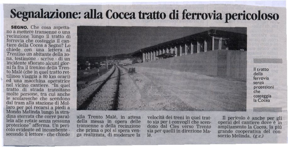 2006-12-05 00:00:00 - Segnalazione: alla Cocea tratto di ferrovia pericoloso - Eccher Giacomo - Trentino